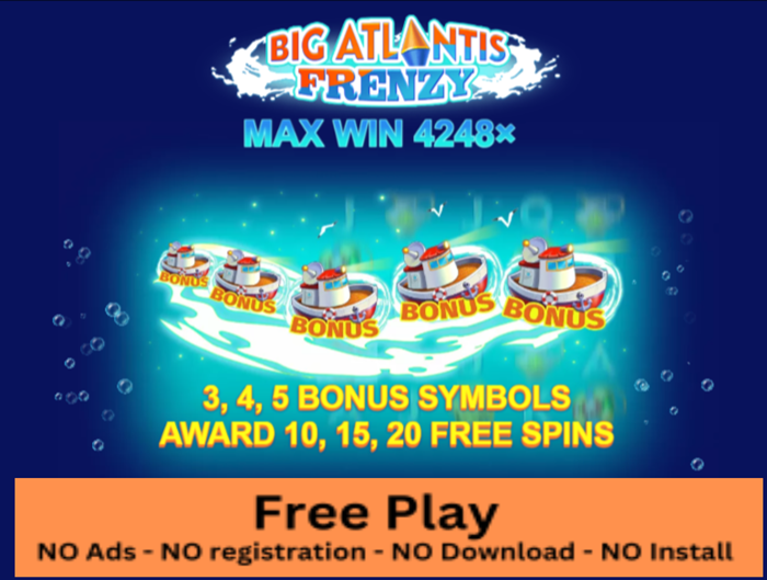 Big Atlantis Frenzy Free Play Slot: Dive into an Ocean of Riches and Reel in Monumental Wins!