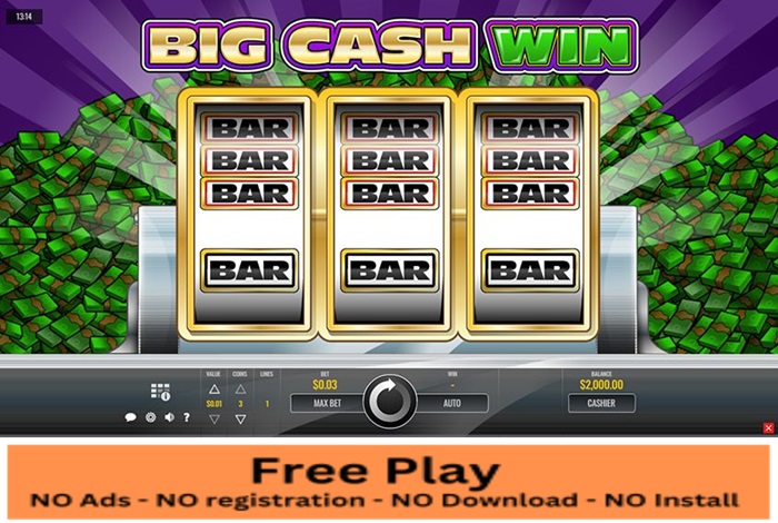 Big Cash Win Free Play Slot: Spin Your Way to a Fortune in Classic Style!