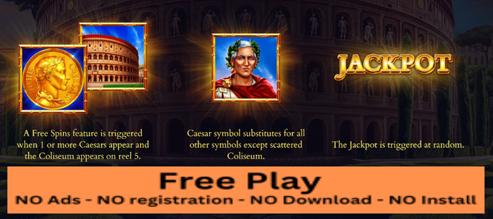Caesar’s Empire Free Play Slot: Conquer Winnings in Ancient Rome’s Glory!