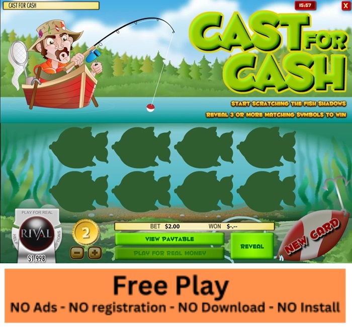 Cast For Cash Free Play Slot: Reel in Riches with Every Scratch!